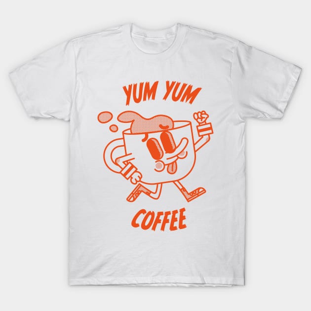 Yum Yum Coffee T-Shirt by Geeksarecool